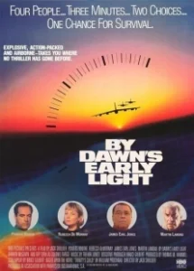 Постер Ядерный рассвет (By Dawn's Early Light)