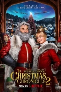 Постер Рождественские хроники 2 (The Christmas Chronicles: Part Two)