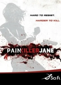 Постер Победившая боль (Painkiller Jane)