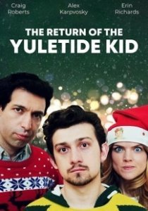 Постер Возвращение рождественского малыша (The Return of The Yuletide Kid)