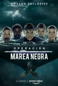 Постер Операция «Нефтяное пятно» (Operación Marea Negra)