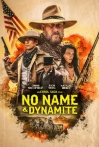 Постер Безымянный и Динамит (No Name & Dynamite)