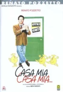 Постер Мой дом мой дом... (Casa mia, casa mia...)