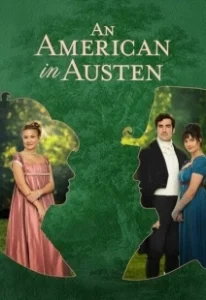 Постер Американка в романе Джейн Остин (An American in Austen)