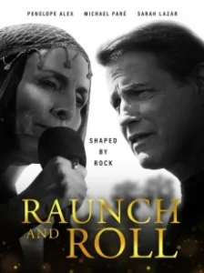 Постер Последний концерт (Raunch and Roll)