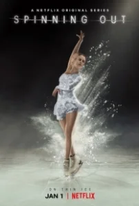 Постер Цепляясь за Лед (Spinning Out)