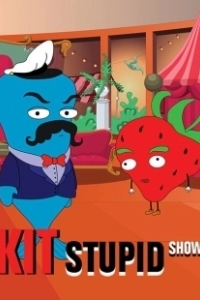 Постер Кит Stupid Show