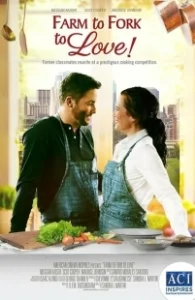 Постер От фермы, до стола, до любви (Farm to Fork to Love)