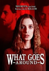 Постер По заслугам (What Goes Around)