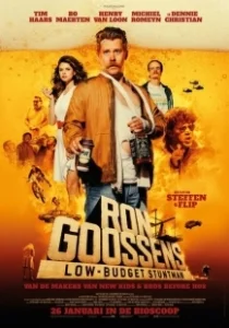 Постер Рон Госсенс, низкобюджетный каскадёр (Ron Goossens, Low Budget Stuntman)
