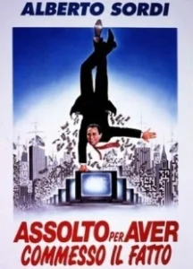 Постер Оправдан за содеянное (Assolto per aver commesso il fatto)
