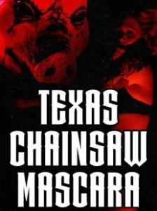 Постер Техасская мазня бензопилой (Texas Chainsaw Mascara)