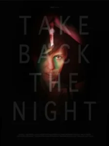 Постер Отвоевать ночь (Take Back the Night)
