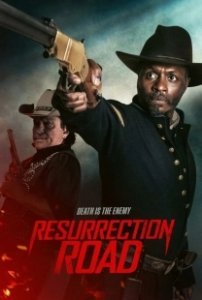 Постер Дорога воскрешения (Resurrection Road)