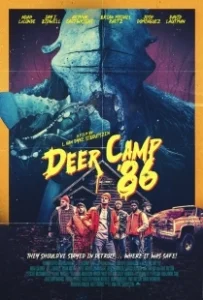 Постер Олений лагерь 1986 (Deer Camp '86)