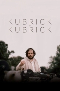 Постер Кубрик о Кубрике (Kubrick by Kubrick)