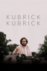 Постер Кубрик о Кубрике (Kubrick by Kubrick)