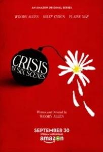 Постер Кризис в шести сценах (Crisis in Six Scenes)