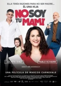 Постер Я не твоя мама (No soy tu mami)