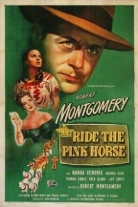 Постер Розовая лошадь (Ride the Pink Horse)