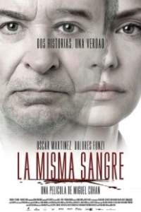 Постер Одной крови (La Misma Sangre)