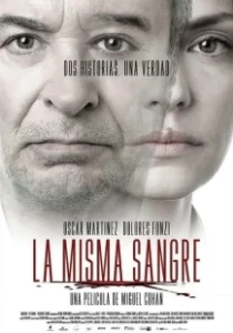 Постер Одной крови (La Misma Sangre)