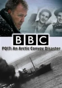 Постер PQ-17: Катастрофа арктического конвоя (PQ17: An Arctic Convoy Disaster)