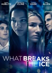 Постер Что ломает лёд (What Breaks the Ice)
