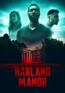 Постер Поместье Харланд (Harland Manor)