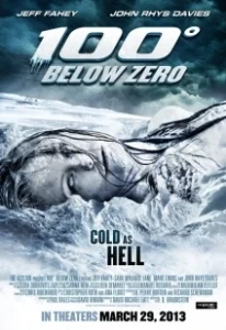 Постер 100 градусов ниже нуля (100 Degrees Below Zero)