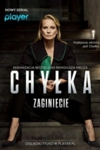 Постер Дела адвоката Хилки: Исчезновение (Chylka. Zaginiecie)