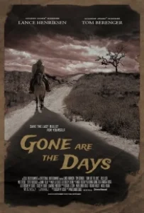 Постер Дела минувших дней (Gone Are the Days)