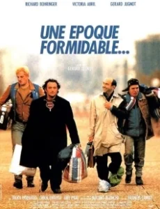 Постер Замечательная эпоха (Une époque formidable...)