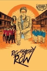 Постер Главный в Рок Стеди (Rock Steady Row)