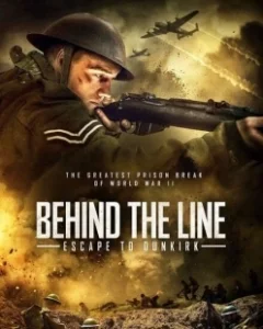 Постер По ту сторону: Добраться до Дюнкерка (Behind the Line: Escape to Dunkirk)