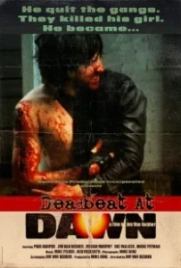 Постер Резня на рассвете (Deadbeat at Dawn)
