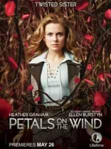 Постер Лепестки на ветру (Petals on the Wind)