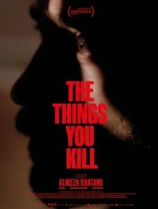 Постер То, что ты убиваешь (The Things You Kill)