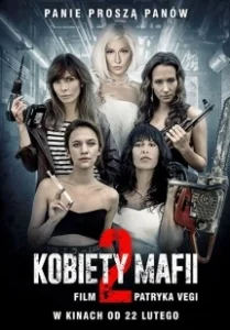 Постер Женщины мафии 2 (Women of Mafia 2)