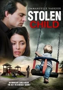Постер Похищенный ребёнок (Stolen Child)