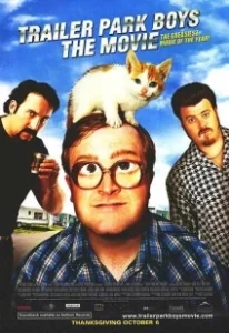 Постер Парни из Трейлерпарка (Trailer Park Boys: The Movie)