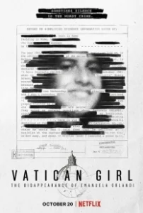 Постер Девочка из Ватикана: исчезновение Эмануэлы Орланди (Vatican Girl: The Disappearance of Emanuela Orlandi)