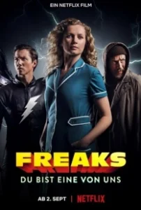 Постер Фрики: Ты один из нас (Freaks: You're One of Us)