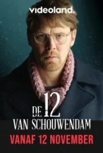 Постер Схаувендам 12 (De 12 van Schouwendam)