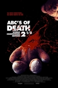 Постер Азбука смерти 2.5 (ABC's of Death 2½)