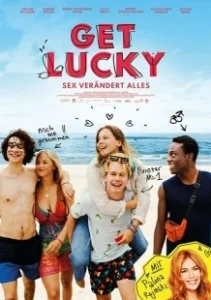 Постер Если повезёт: секс меняет всё (Get Lucky)