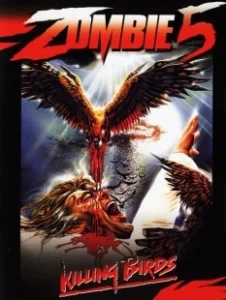 Постер Зомби 5: Смертоносные птицы (Zombie 5: The Killing Birds)