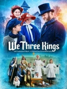 Постер Мы три короля (We Three Kings)