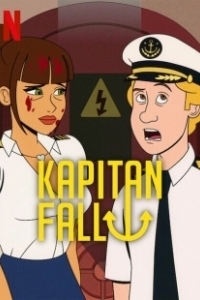 Постер Капитан Фолл (Captain Fall)