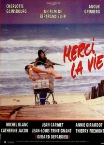 Постер Спасибо, жизнь (Merci la vie)